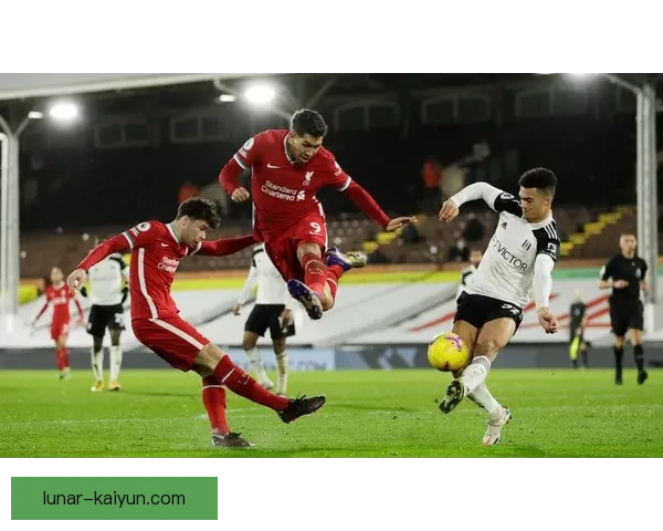 利物浦本赛季数据表现稳健，攻防效率持续提升